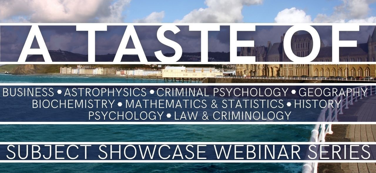 An image of the town of Aberystwyth with the words 'A Taste Of' a subject showcase webinar series written over it. 
